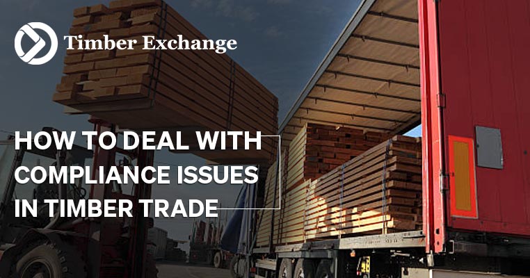 Compliance Issues in Timber Trade