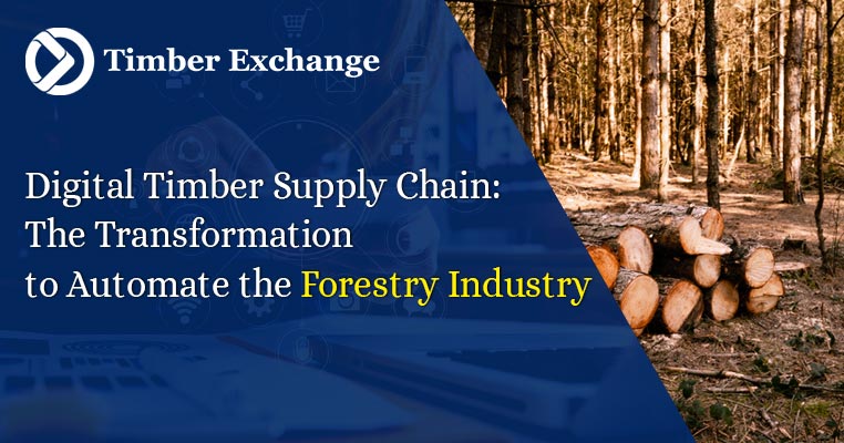 Digital Timber Supply Chain